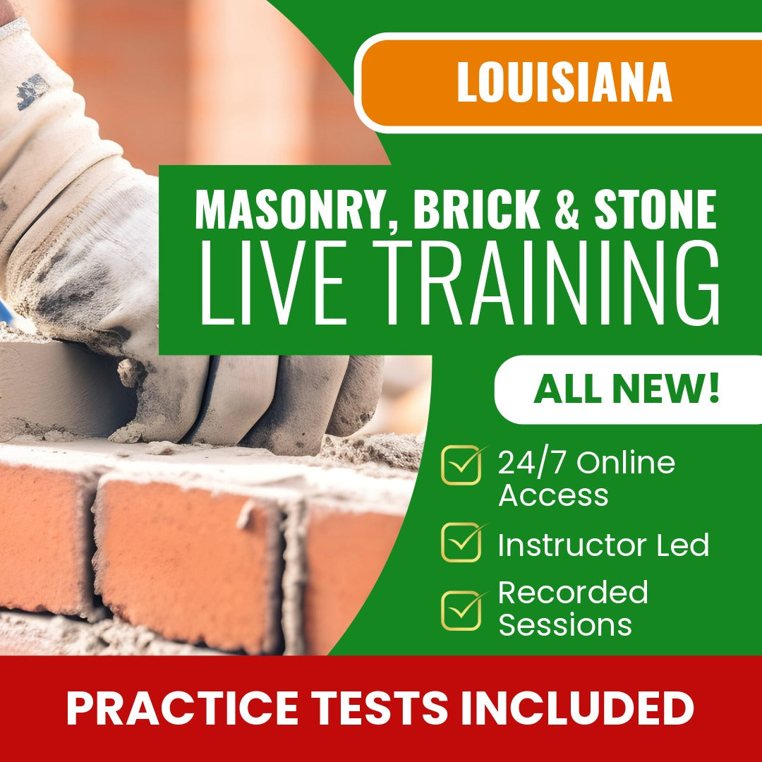 Louisiana Masonry, Brick And Stone Contractor Exam Prep - Live Virtual + Self Study Training