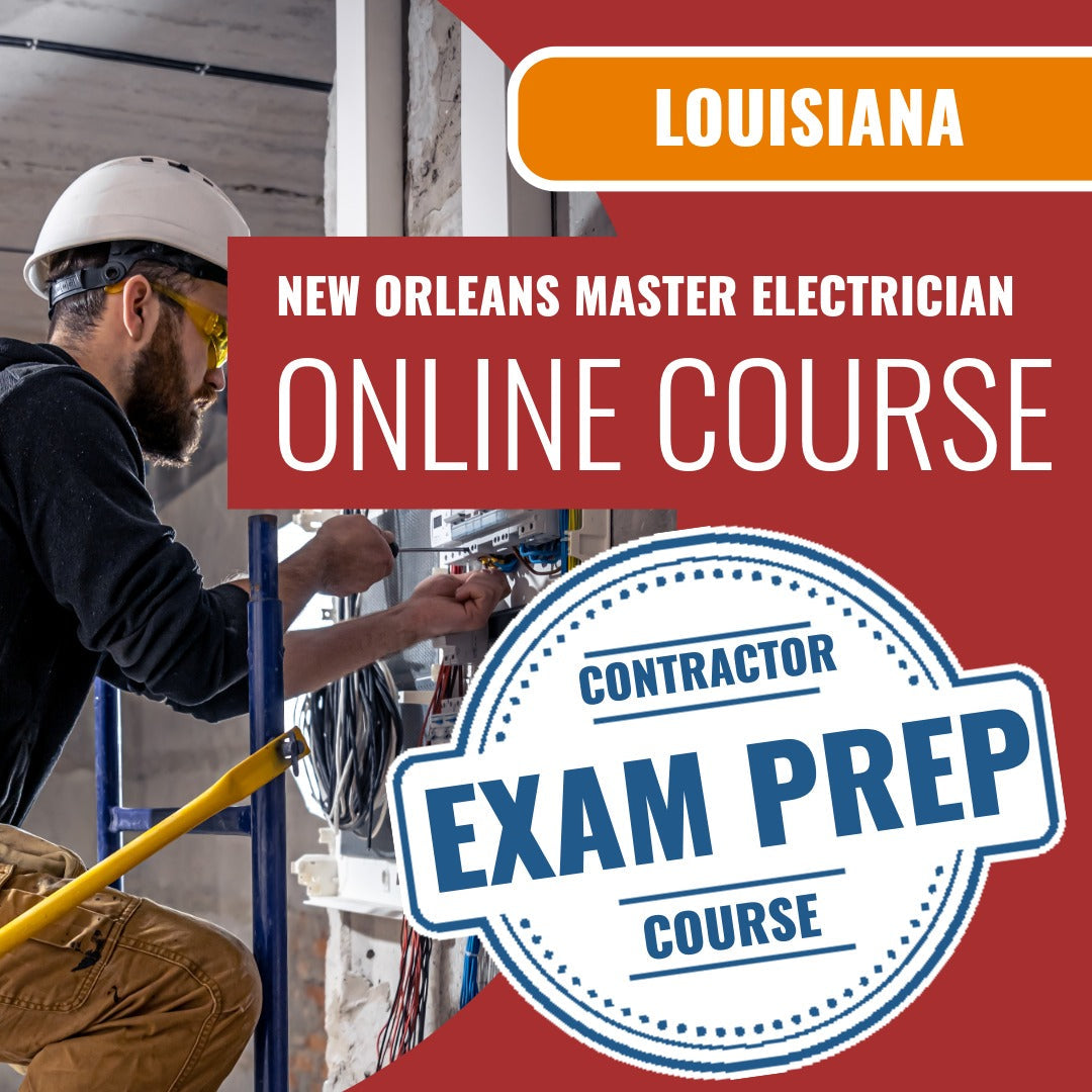 New Orleans Louisiana Master Electrician (ICC - T16-N) Exam - Online Exam Prep
