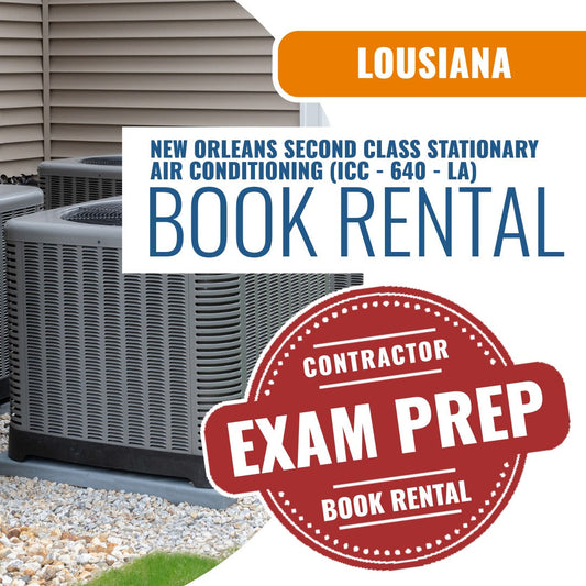 Louisiana New Orleans Second Class Stationary Air Conditioning Contractor (ICC - 640 - LA) - Books & Courses Rental Package