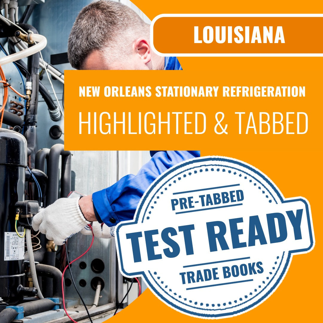New Orleans Louisiana First Class Stationary Refrigeration Contractor (ICC - 635-LA) Highlighted & Tabbed Book Package