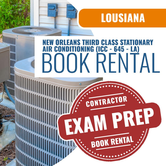 Louisiana New Orleans Third Class Stationary Air Conditioning Contractor (ICC - 645 - LA) - Books & Courses Rental Package