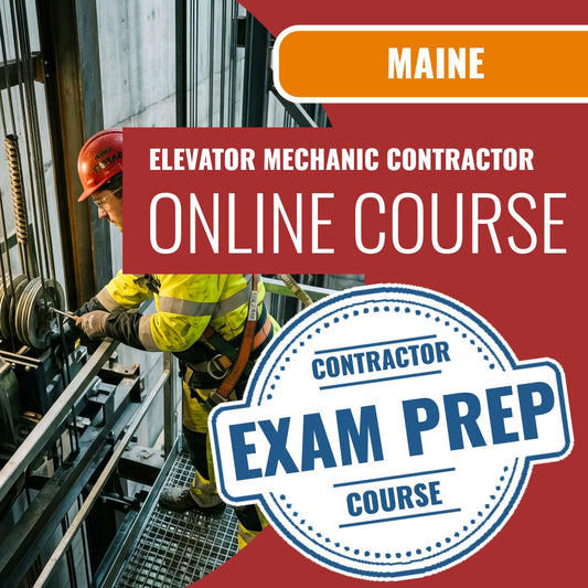 Maine Elevator Mechanic Contractor Exam - Online Exam Prep