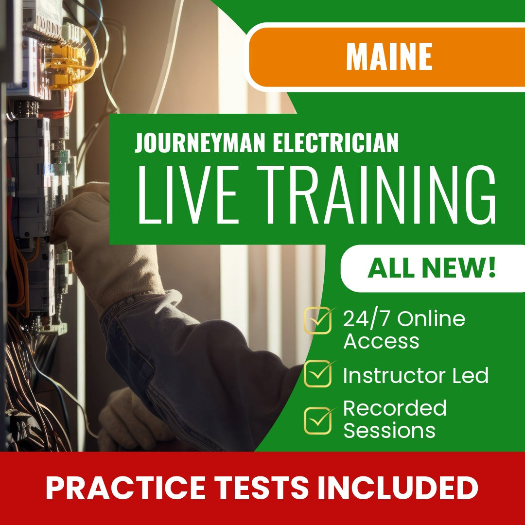 Maine Journeyman Electrician Exam Prep - Live Virtual + Self Study Training