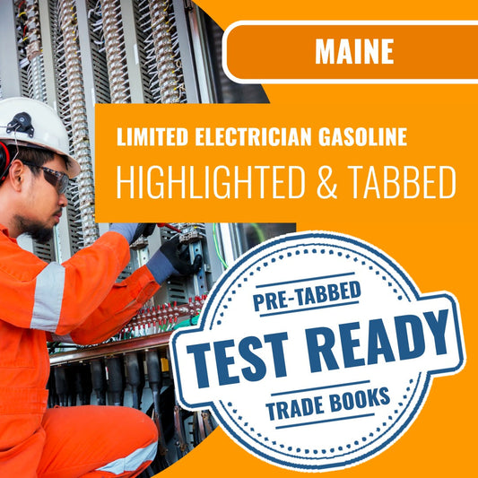Maine Limited Electrician Gasoline Dispensing Contractor Exam Highlighted & Tabbed Book Package