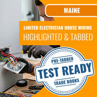 Maine Limited Electrician House Wiring Contractor Exam Highlighted & Tabbed Book Package