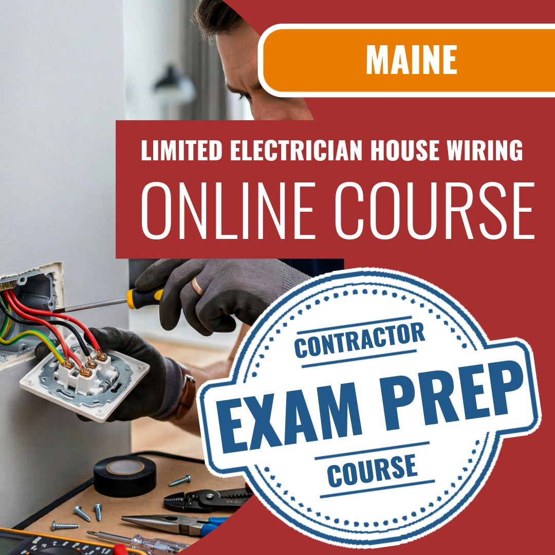 Maine Limited Electrician House Wiring Contractor Exam - Online Exam Prep