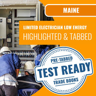 Maine Limited Electrician Low Energy Contractor Exam Highlighted & Tabbed Book Package