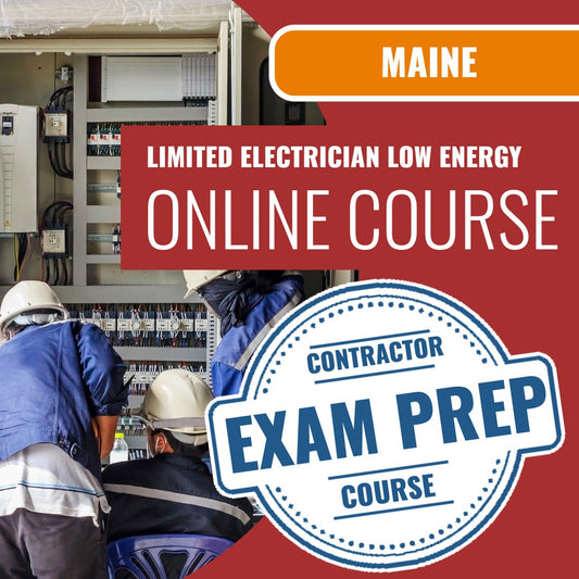 Maine Limited Electrician Low Energy Contractor Exam - Online Exam Prep