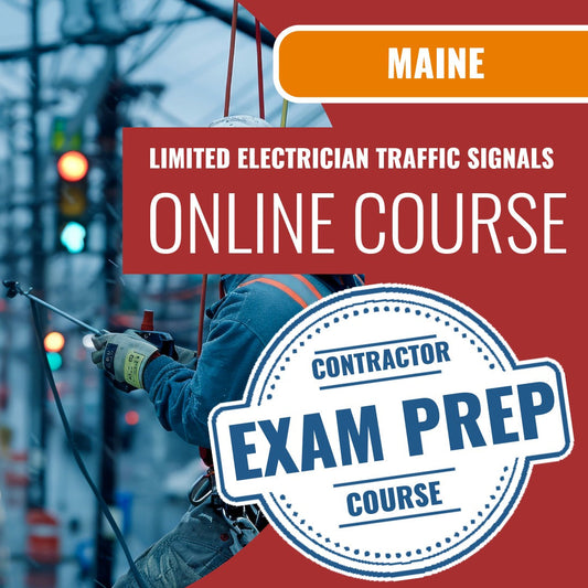 Maine Limited Electrician Traffic Signals Including Outdoor Lighting of Traffic Signals Contractor Exam - Online Exam Prep