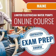 Maine Limited Electrician Water Pumps Contractor Exam - Online Exam Prep