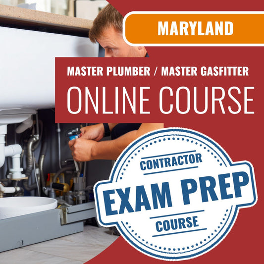 Maryland Master Plumber /  Master Gasfitter Contractor Exam - Online Exam Prep