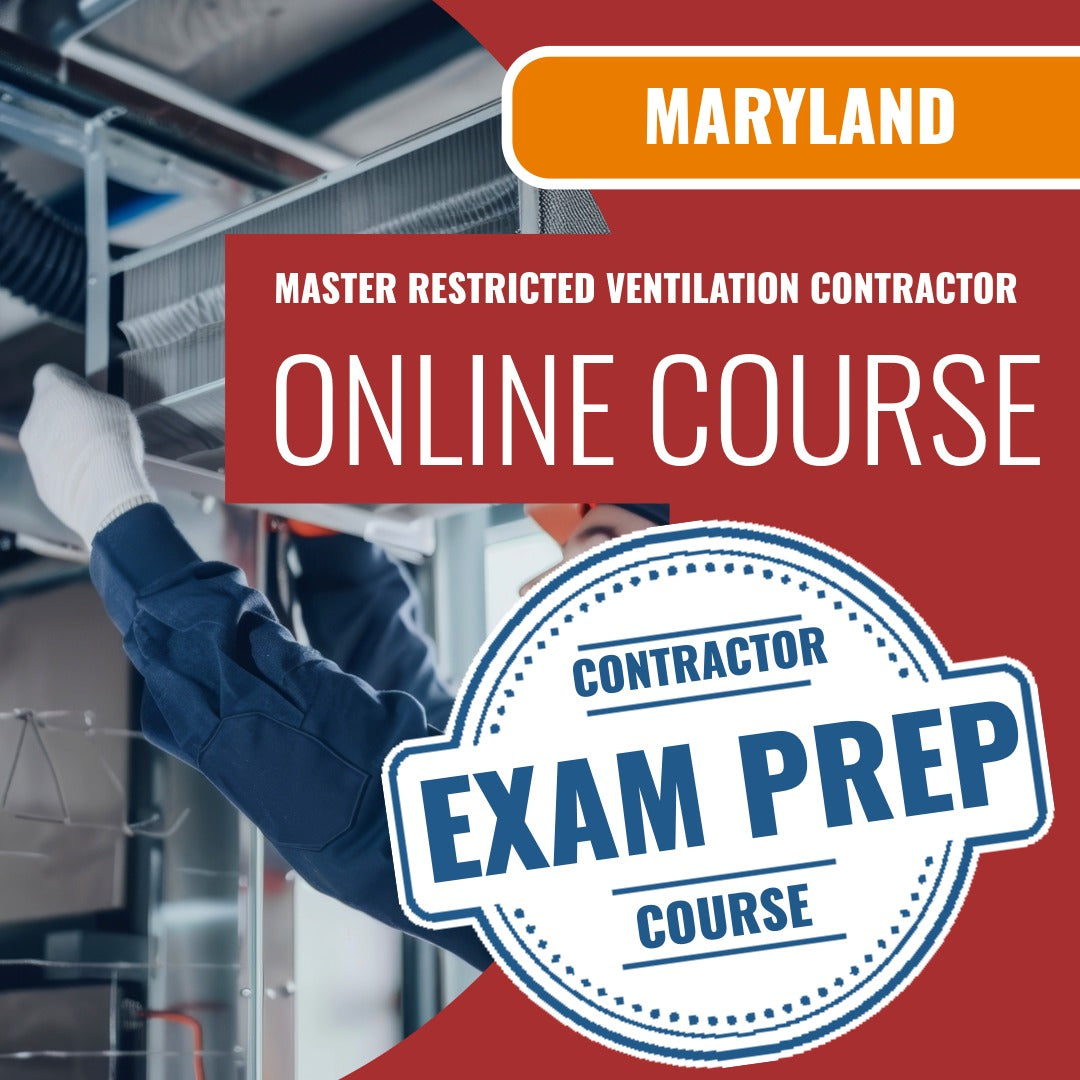 Maryland Master Restricted Ventilation Contractor Exam - Online Exam Prep