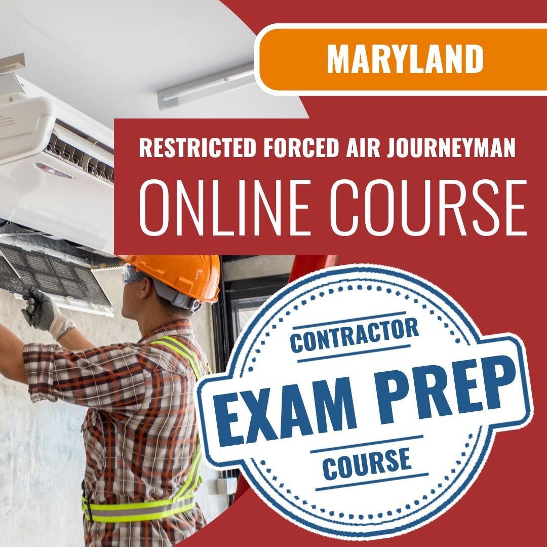 Maryland Restricted Forced Air Journeyman Exam - Online Exam Prep