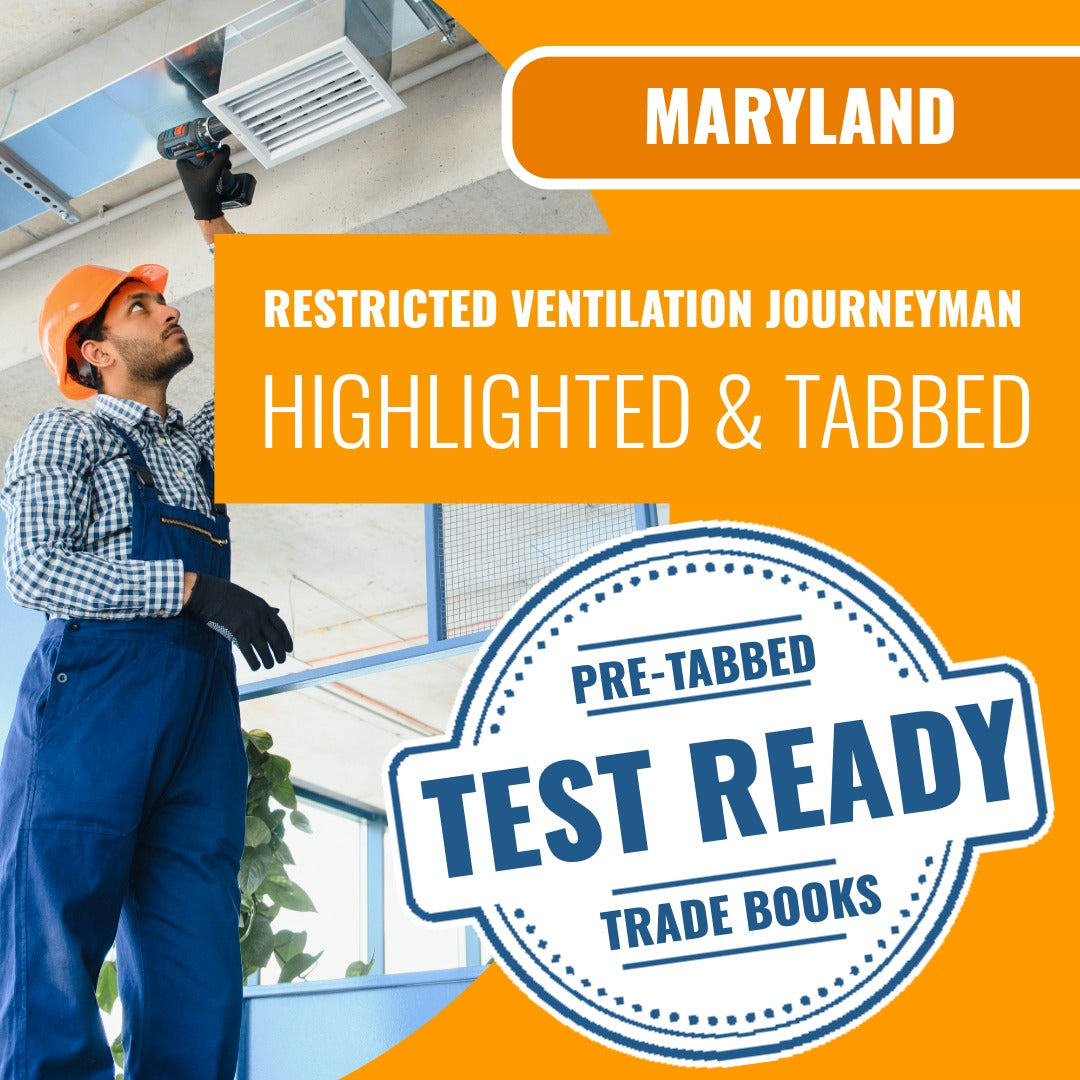 Maryland Restricted Ventilation Journeyman Highlighted & Tabbed Book Package