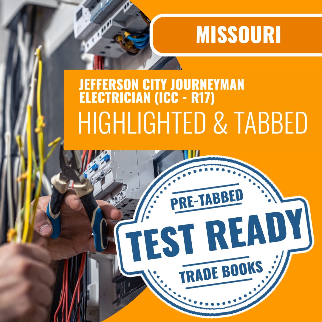 Jefferson City Missouri Journeyman Electrician (ICC - R17) Highlighted & Tabbed Book Package