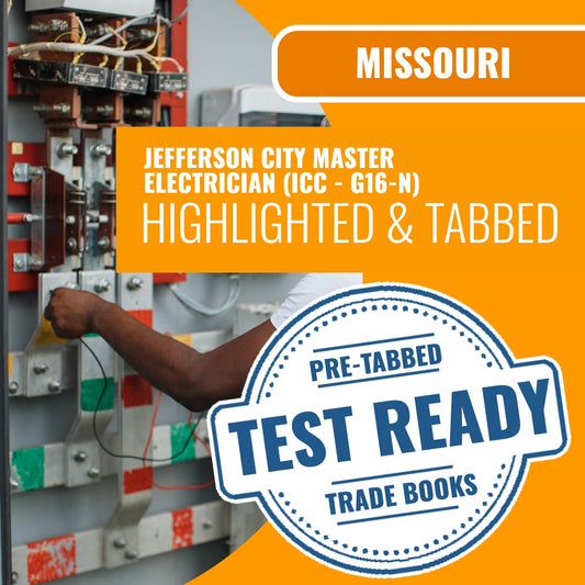 Jefferson City Missouri Master Electrician (ICC - G16-N) Highlighted & Tabbed Book Package