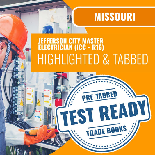 Jefferson City Missouri Master Electrician (ICC - R16) Highlighted & Tabbed Book Package