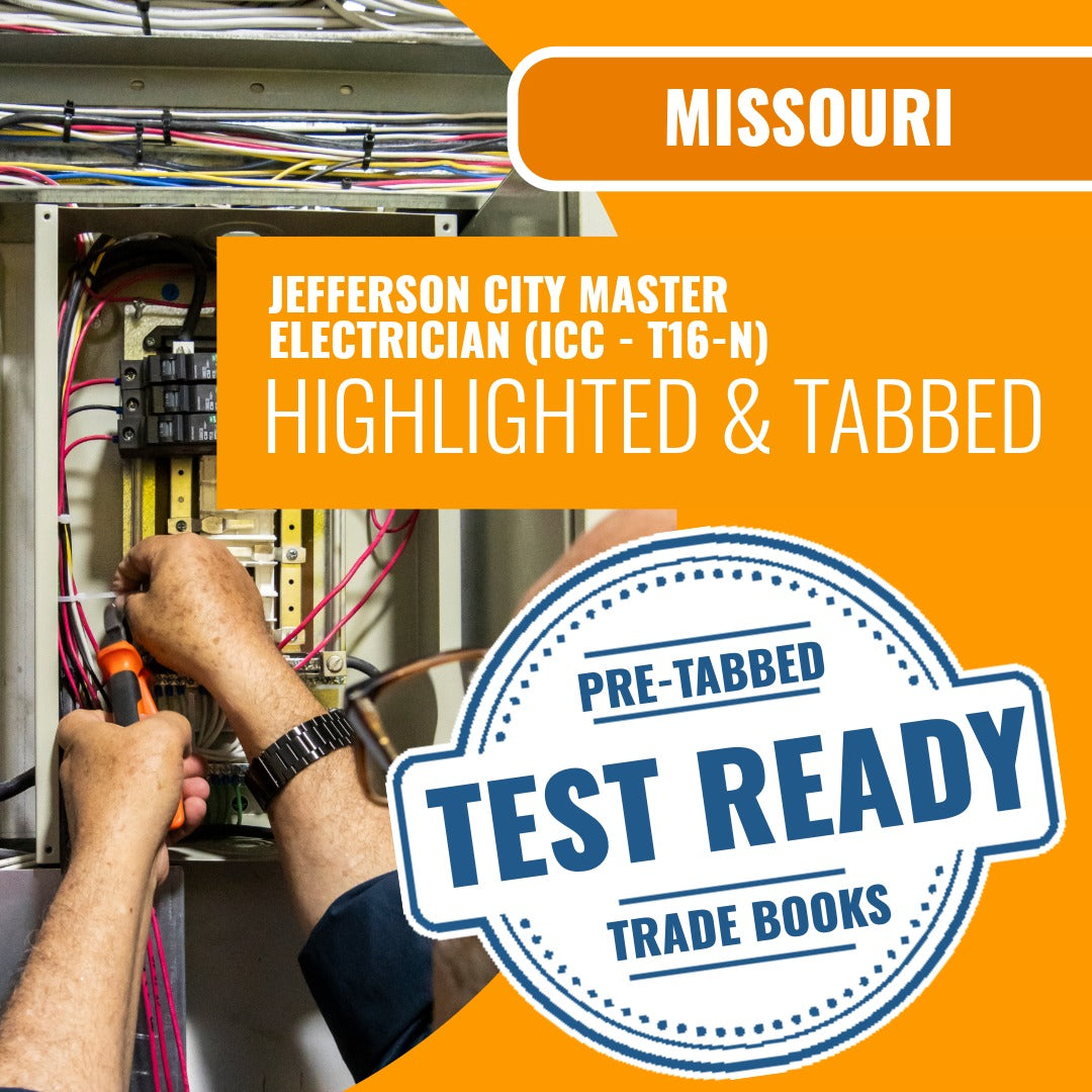 Jefferson City Missouri Master Electrician (ICC - T16-N) Highlighted & Tabbed Book Package