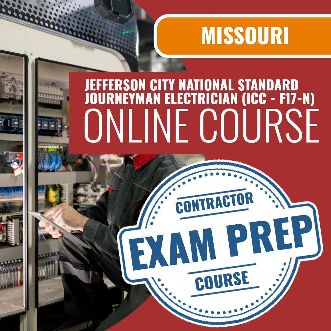 Jefferson City National Standard Journeyman Electrician (ICC - F17-N)-Online Exam Prep