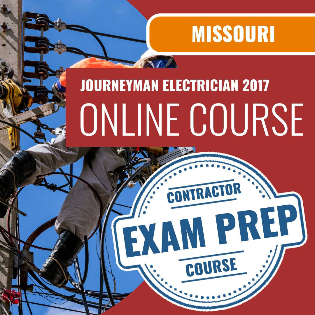 Missouri Journeyman Electrician 2017 - Online Exam Prep