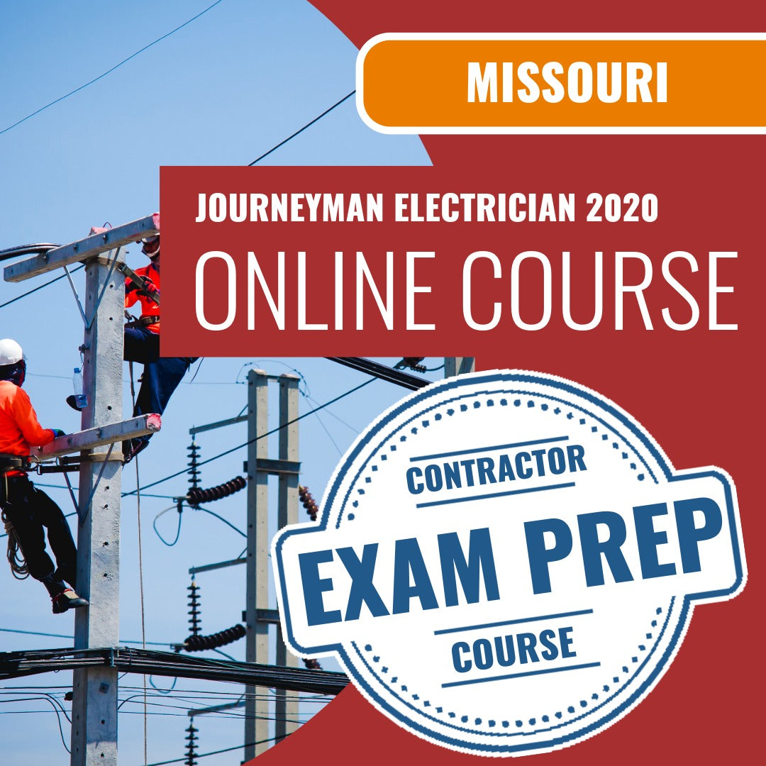 Missouri Journeyman Electrician 2020 - Online Exam Prep