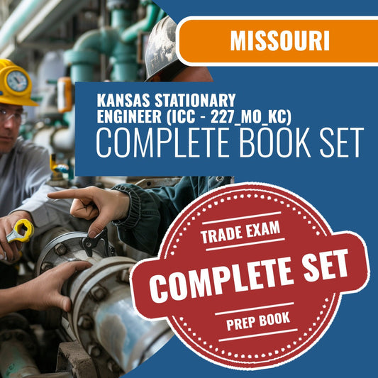 Missouri Kansas City Stationary Engineer (ICC - 227_MO_KC) Exam Book Package