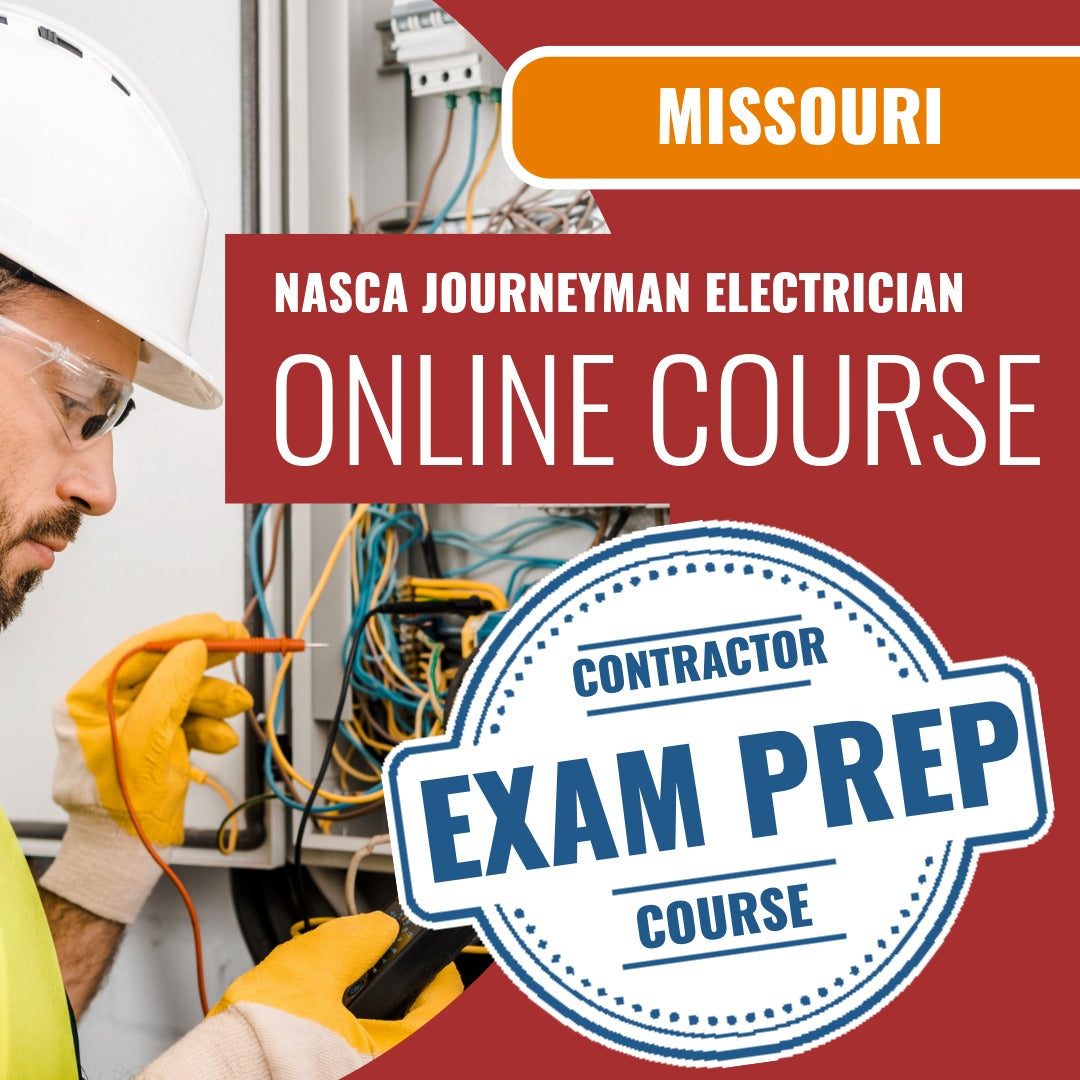 Missouri NASCA Journeyman Electrician - Online Exam Prep