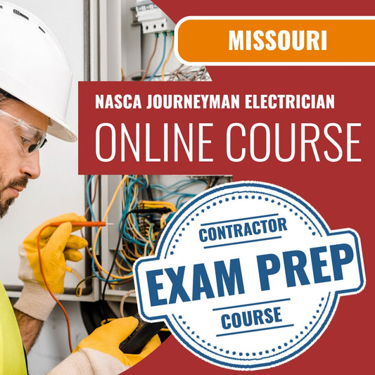 Missouri NASCA Journeyman Electrician - Online Exam Prep