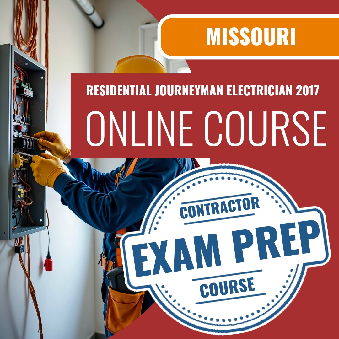 Missouri Residential Journeyman Electrician 2017 - Online Exam Prep