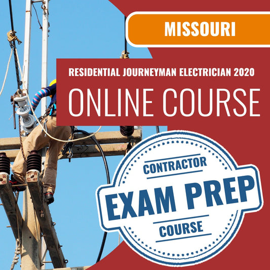 Missouri Residential Journeyman Electrician 2020 - Online Exam Prep