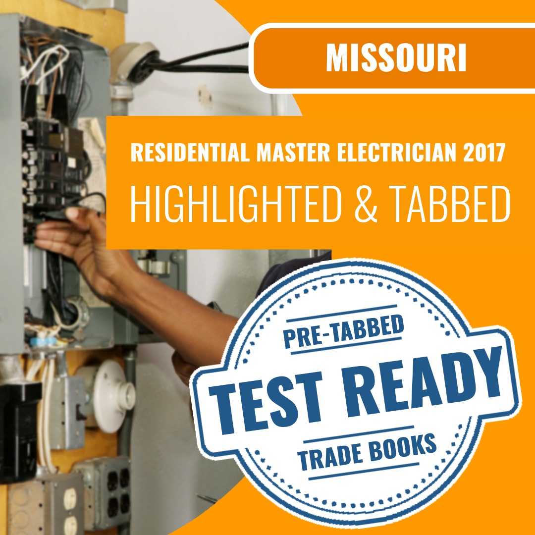 Missouri Residential Master Electrician 2017 Highlighted & Tabbed Book Package