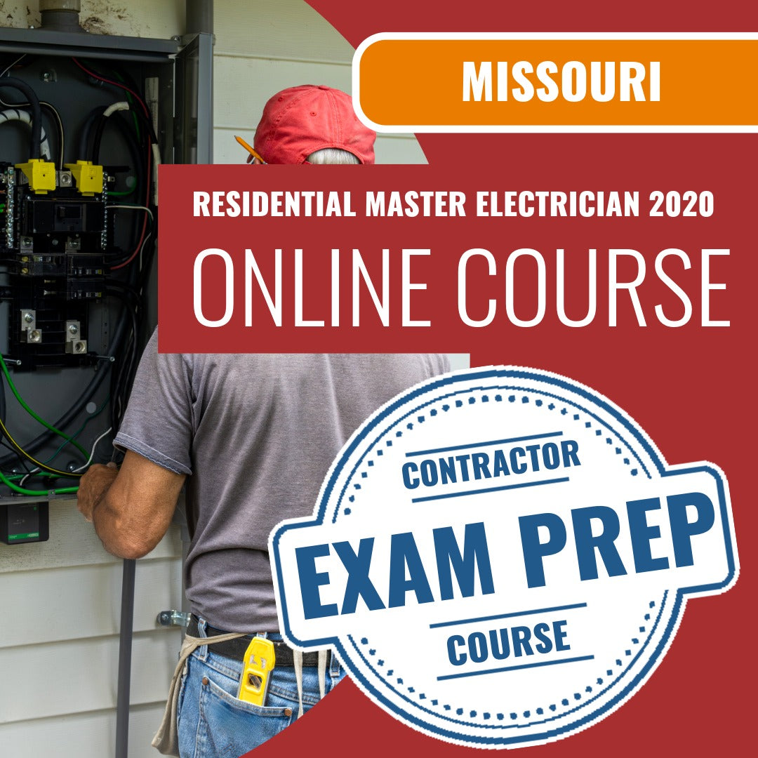 Missouri Residential Master Electrician 2020 - Online Exam Prep
