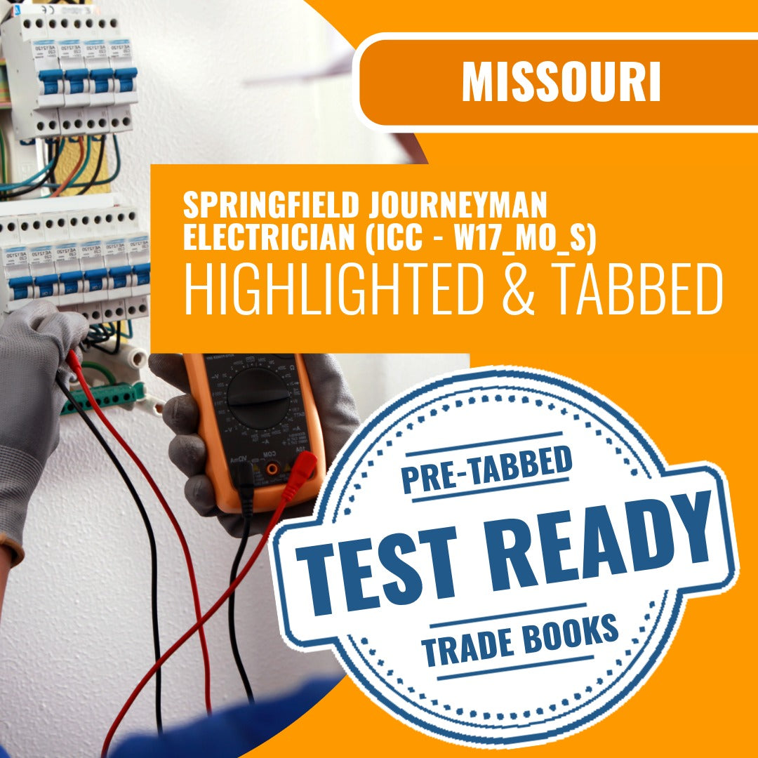 Missouri Springfield Journeyman Electrician (ICC - W17_MO_S) Highlighted & Tabbed Book Package