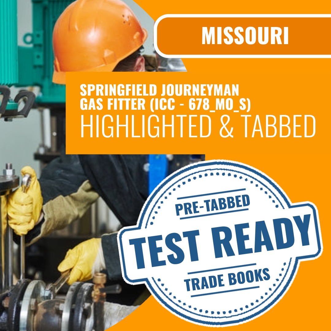 Missouri Springfield Journeyman Gas Fitter (ICC - 678_MO_S) Highlighted & Tabbed Book Package
