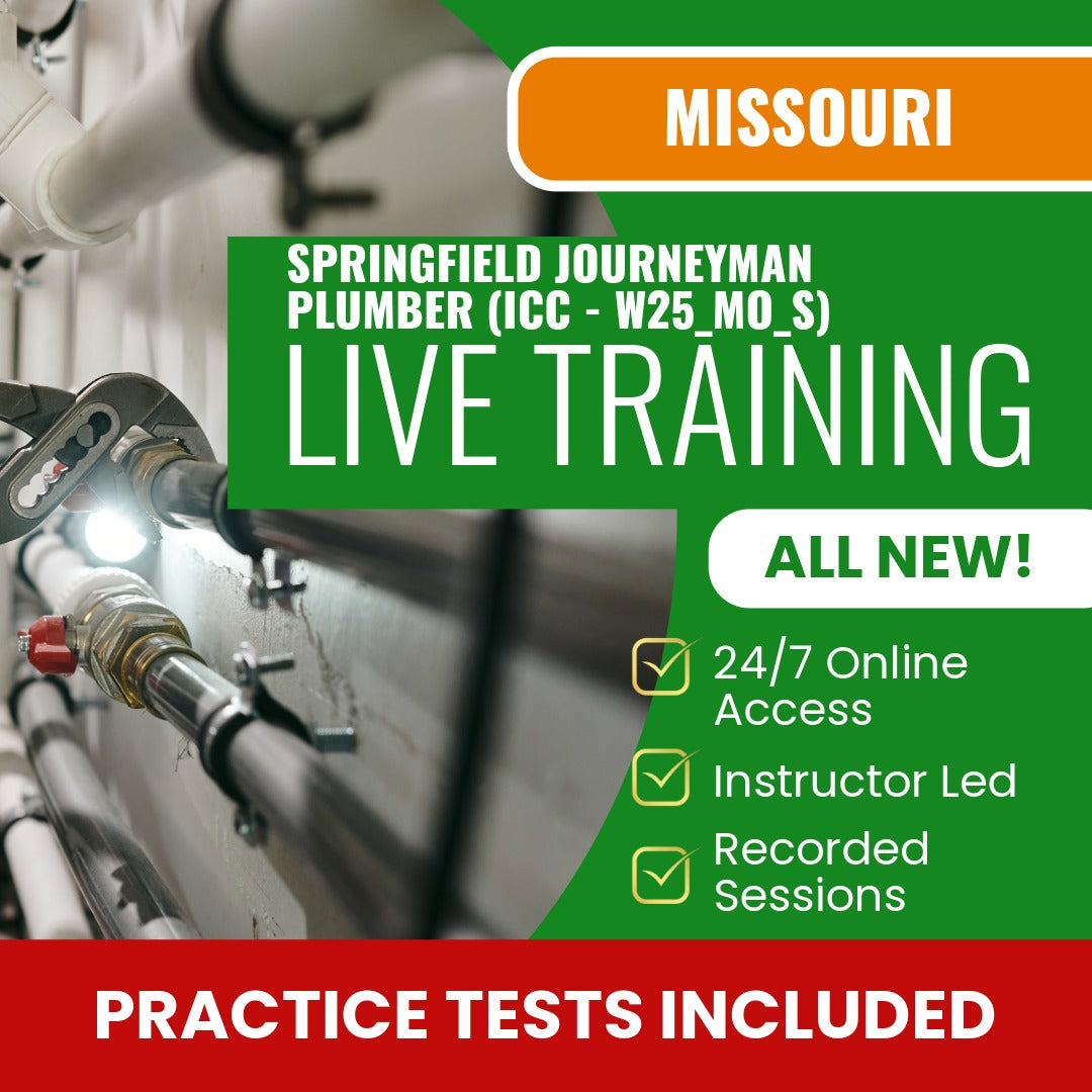 Springfield Missouri Journeyman Plumber (ICC - W25_MO_S) Exam Prep - Live Virtual + Self Study Training