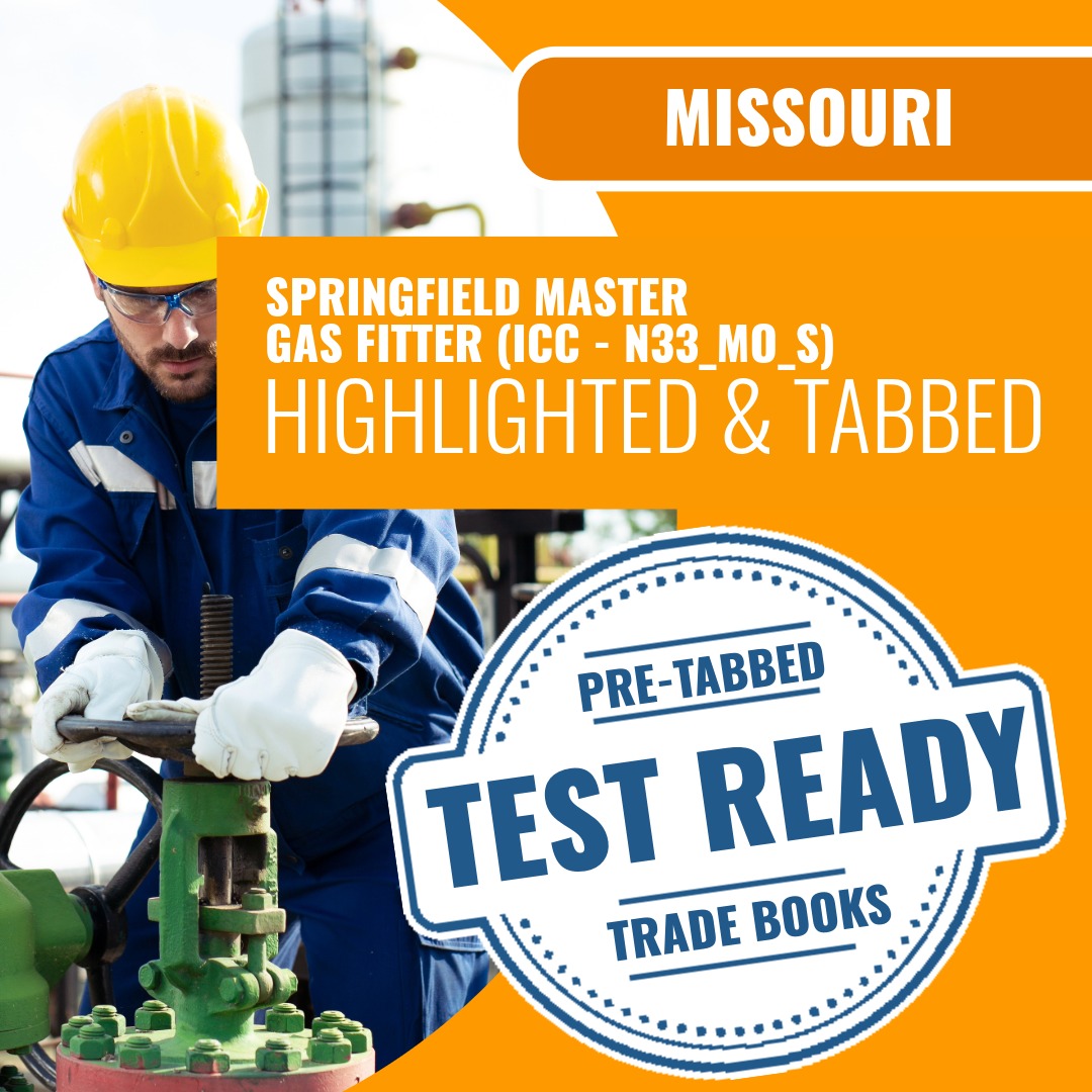 Missouri Springfield Master Gas Fitter Contractor (ICC - N33_MO_S) Highlighted & Tabbed Book Package