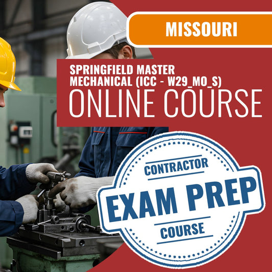 Missouri Springfield Master Mechanical Contractor (ICC - W29_MO_S) - Online Exam Prep