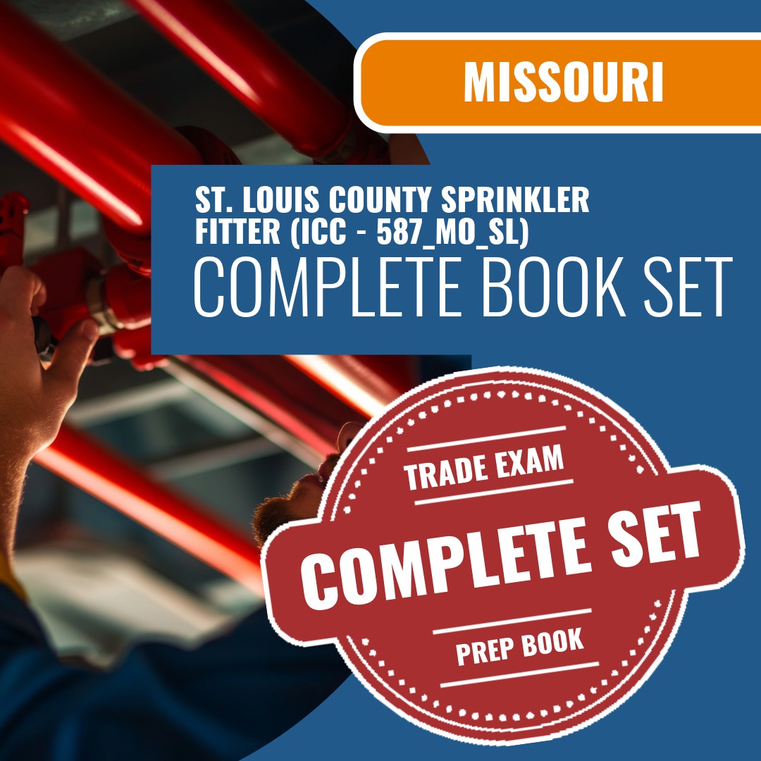 Missouri St. Louis County Sprinkler Fitter Contractor (ICC - 587_MO_SL) Exam Book Package