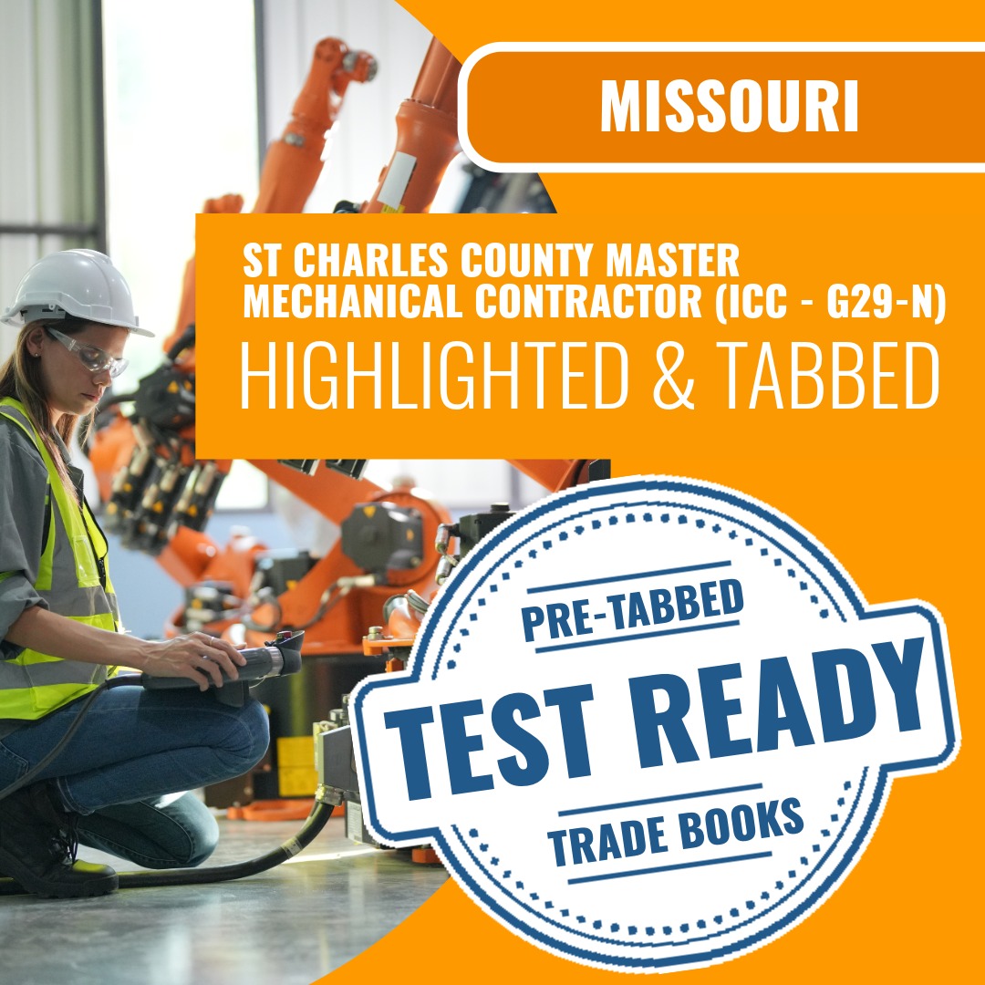 St Charles County Missouri Master Mechanical Contractor (ICC - G29-N) Highlighted & Tabbed Book Package