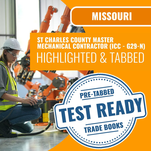 St Charles County Missouri Master Mechanical Contractor (ICC - G29-N) Highlighted & Tabbed Book Package