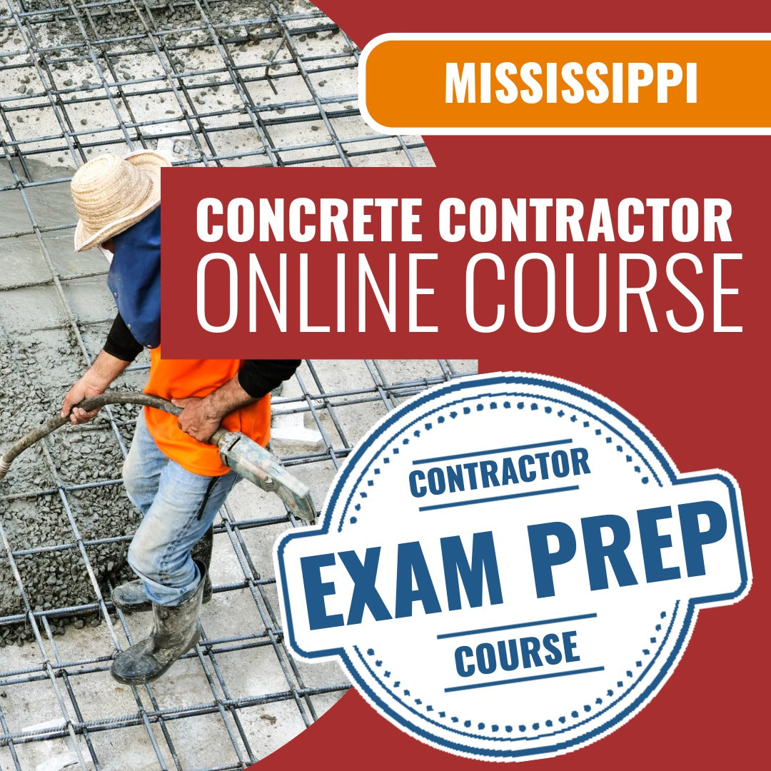 Mississippi Concrete Contractor - Online Exam Prep Course