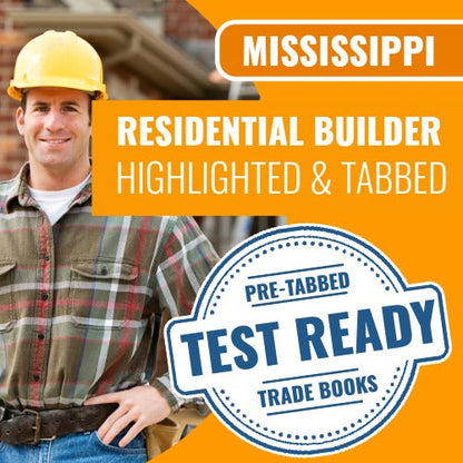 Mississippi Residential Builder Contractor Exam Complete Highlighted & Tabbed Book Package