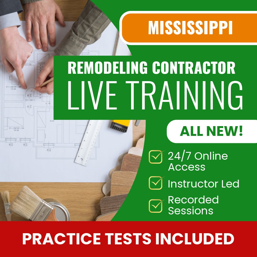 Mississippi Remodeling Contractor Exam Prep - Live Virtual + Self Study Training