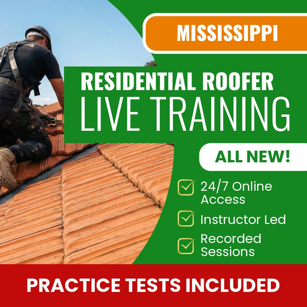 Mississippi Residential Roofer Contractor Exam Prep - Live Virtual + Self Study Training