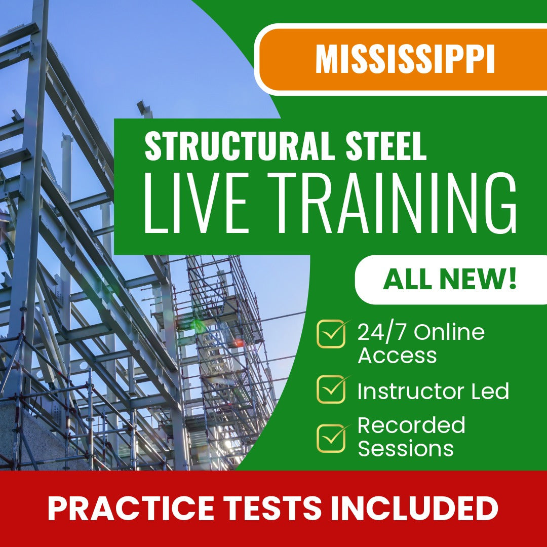 Mississippi Structural Steel Contractor Exam Prep - Live Virtual + Self Study Training