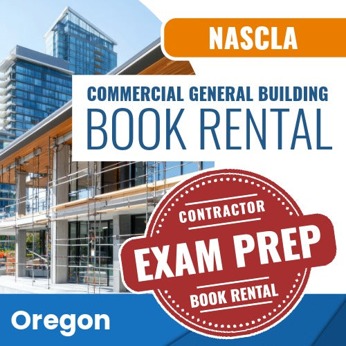 Oregon NASCLA Commercial General Building Contractor Exam Books & Courses Rental