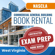 West Virginia NASCLA Commercial General Building Contractor Exam Book Rental