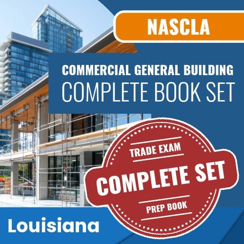 Louisiana NASCLA Examination for Commercial General Building Contractors Complete Book Set
