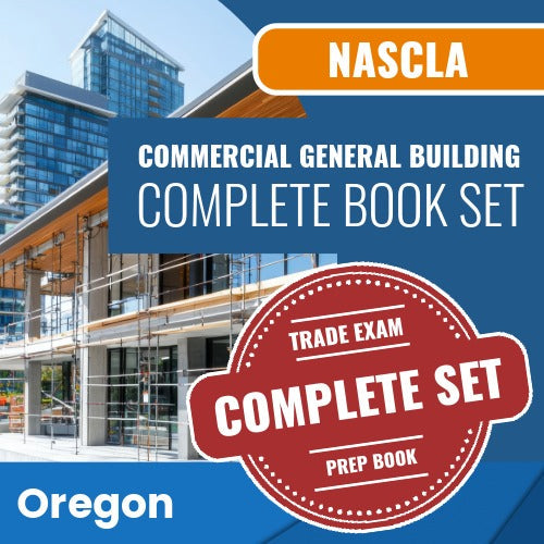 Oregon NASCLA Examination for Commercial General Building Contractors Complete Book Set