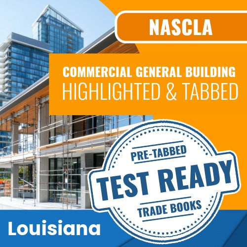 Louisiana NASCLA Commercial General Building Contractor Exam Complete Book Set - Highlighted & Tabbed